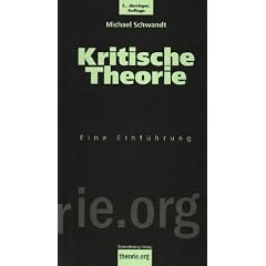 Kritische Theorie: Eine Einf�hrung