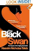 The Black Swan: The Impact of the Highly Improbable