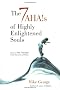 The 7 Ahas of Highly Enlightened Souls: How to Free Yourself from All Forms of Stress