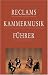 Bücher : Reclams Kammermusikführer