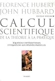Calcul scientifique : Tome2 : Equations diff�rentielles et �quations aux d�riv�es partielles