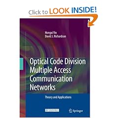 Optical Code Division Multiple Access Communication Networks: Theory and Applications