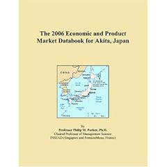 The 2006 Economic and Product Market Databook for Akita, Japan