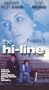 The Hi-Line [VHS]