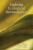 Exploring Ecological Hermeneutics (Symposium)