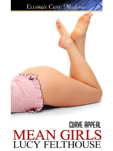Mean Girls (Curve Appeal) by Lucy Felthouse