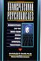 Transpersonal Psychologies: Perspectives on the Mind from Seven Great Spiritual Traditions