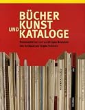 B�cher, Kunst und Kataloge