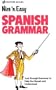Nice N Easy Spanish Grammar