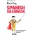 Nice N Easy Spanish Grammar (Language - Spanish)