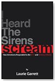 I HEARD THE SIRENS SCREAM: How Americans Responded to the 9/11 and Anthrax Attacks