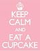 Kitchen & Housewares : Posters: Motivational Mini Poster - Keep Calm And Eat A Cupcake (20 x 16 inches)