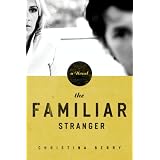 The Familiar Stranger