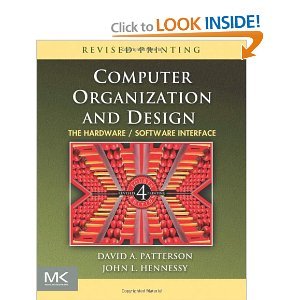 Computer Organization and Design, Revised Fourth Edition, Fourth Edition: The Hardware/Software Interface (The Morgan Kaufmann Series in Computer Architecture and Design)