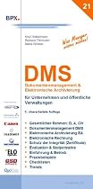 DMS Dokumentenmanagement & Elektronische Archivierung
