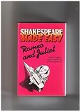 Romeo and Juliet : modern version side-by-side with full original text