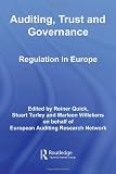 Auditing, Trust and Governance: Developing Regulation in Europe