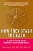 Books : How They Stash the Cash