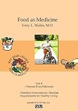 Food as Medicine Part 4