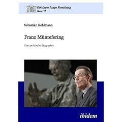 Franz M�ntefering: Eine politische Biographie