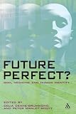 Review T. & T. Clark Publishers  / Future Perfect?: God, Medicine And Human Identity