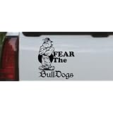6in X 5.3in Black -- Fear The Bulldogs Sports Car Window Wall Laptop Decal Sticker by Rad Dezigns