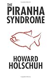 The Piranha Syndrome: A tale of murder on a cruise ship
