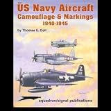 US Navy Aircraft Camouflage and Markings 1940-1945 - Aircraft Specials series (6087)
