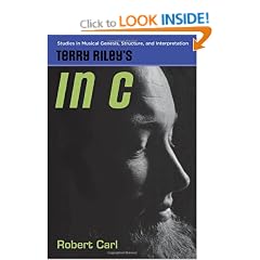 Terry Riley's in C (Studies in Musical Genesis, Structure & Interpretation)