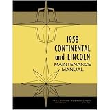1958 LINCOLN CONTINENTAL CAPRI PREMIER Service Manual by Lincoln