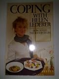 Coping with Helen Lederer: How to Get the Better of Life