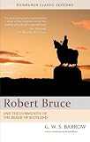 Robert Bruce: And the Community of the Realm of Scotland