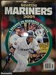 Seattle Mariners 2001 a Season in Baseball Heaven