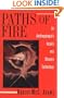 Paths of Fire: An Anthropologist's Inquiry into Western Technology
