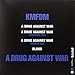 A Drug Against War (vinyl)
