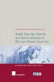 Social security, poverty and social exclusion in rich and poorer countries
