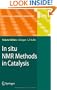 In situ NMR Methods in Catalysis (Topics in Current Chemistry)