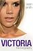 Victoria Beckham: The Biography