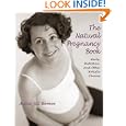 The Natural Pregnancy Book: Herbs, Nutrition, and Other Holistic Choices by Aviva Jill Romm M.D. and Ina May Gaskin