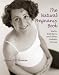 The Natural Pregnancy Book: Herbs, Nutrition, and Other Holistic Choices
