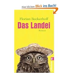 Das Landei: Roman