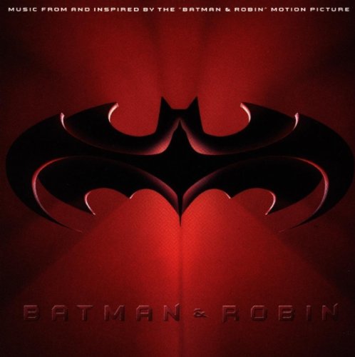  Batman & Robin (Music From And Inspired By The Motion Picture)