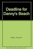 Deadline for Danny's beach