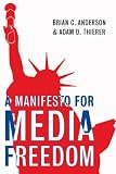 A Manifesto for Media Freedom