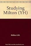 Studying Milton