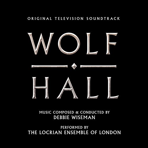 Ost: Wolf Hall Original Soundtrack
