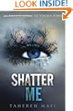 Shatter Me