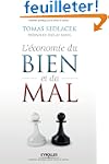 L'�conomie du bien et du mal. La qu�t...