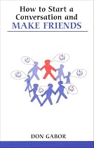 How to Start a Conversation and Make Friends (new edition)