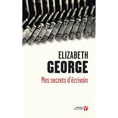 Mes secrets d'�crivain : Ecrire un roman, �a s'apprend !